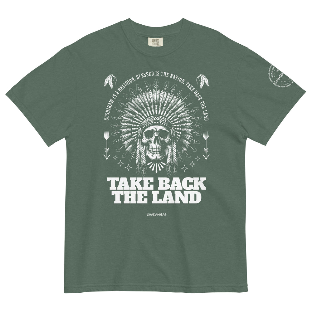 Take Back The Land | heavyweight t-shirt