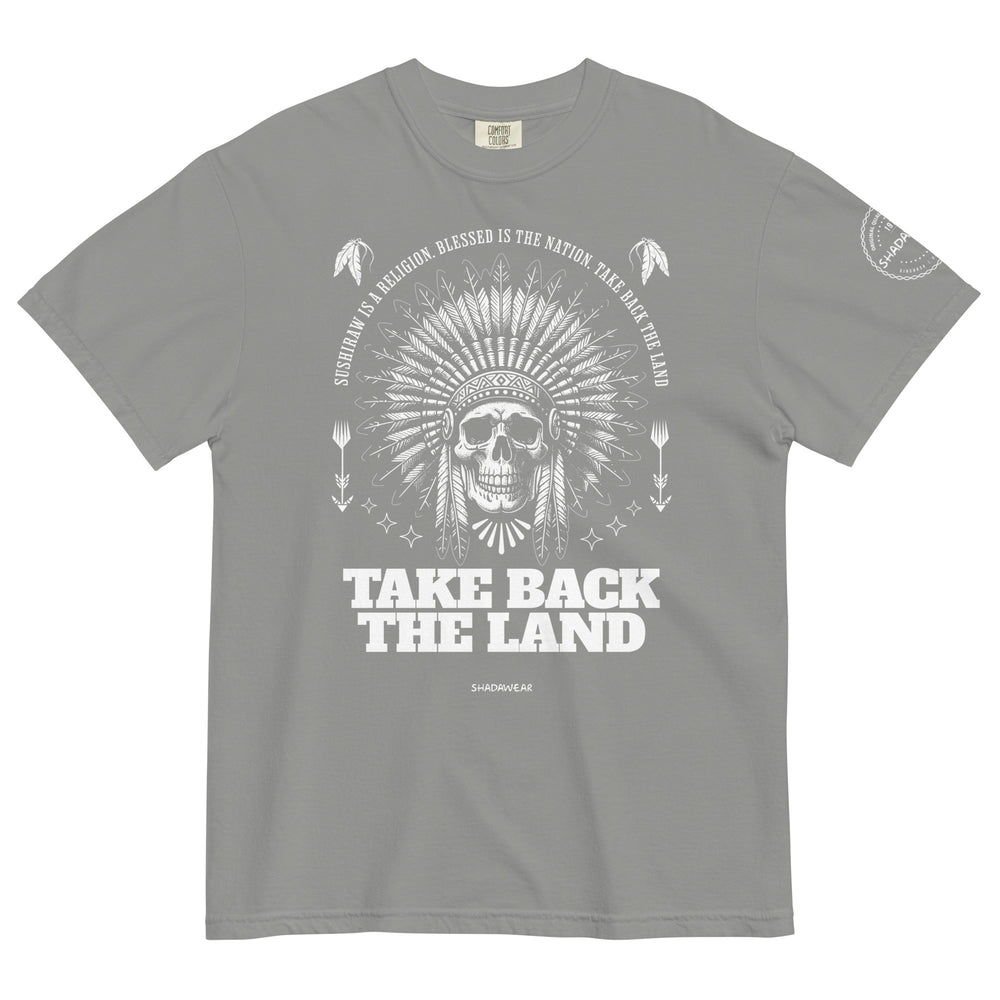 Take Back The Land | heavyweight t-shirt