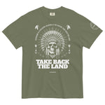 Take Back The Land | heavyweight t-shirt